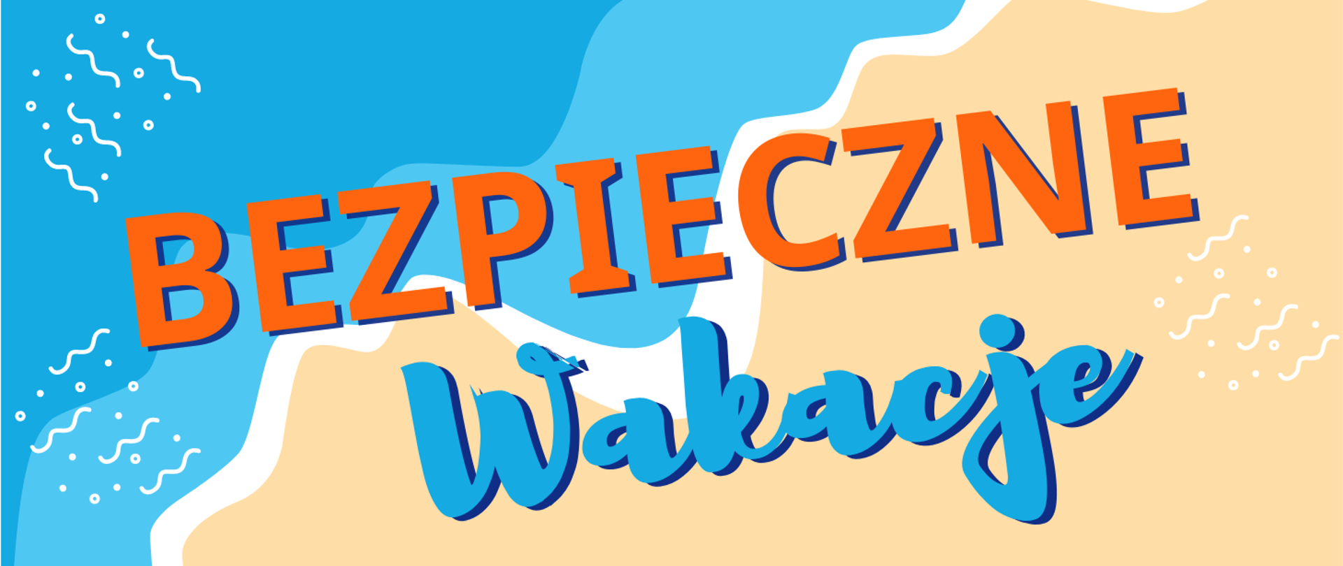 Bezpieczny wypoczynek podczas wakacji