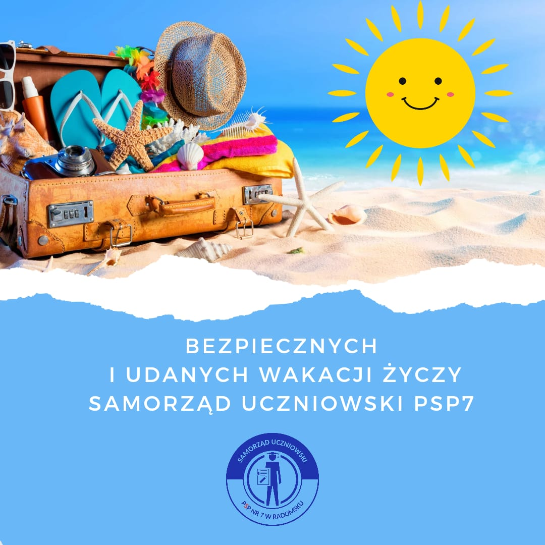 Bezpiecznych wakacji życzy SU