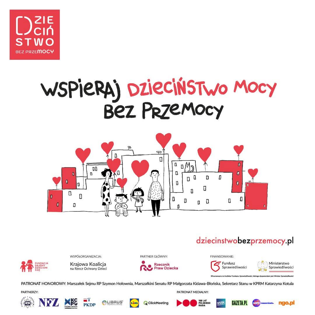 "Wspieraj dzieciństwo mocy bez przemocy"