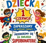DZIEŃ DZIECKA – 1 CZERWCA 2026!