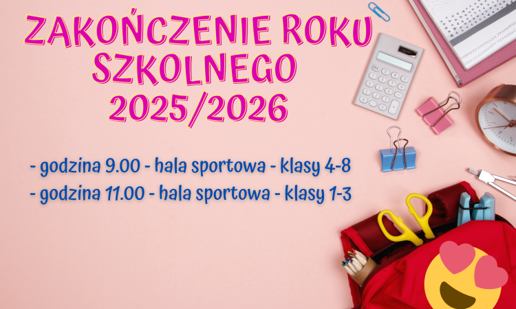 Uroczyste zakończenie roku szkolnego 2025/2026